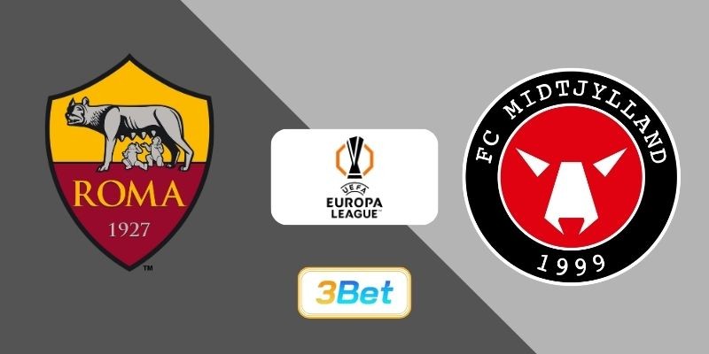 3BET Soi kèo AS Roma vs Midtjylland 00h45 ngày 28/11/2025 - Europa League
