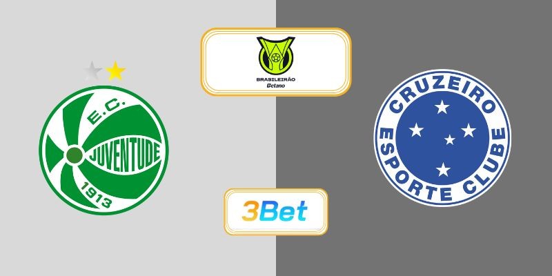3BET Soi kèo Juventude vs Cruzeiro 02h00 ngày 21/11/2025 - Serie A Brazil